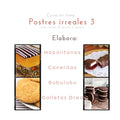 Curso Postres Irreales 3 ONLINE